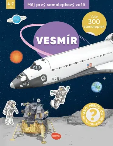 Nalepovačky, vystrihovačky, skladačky Môj prvý samolepkový zošit – Vesmír - neuvedený,Oliver Kockmann