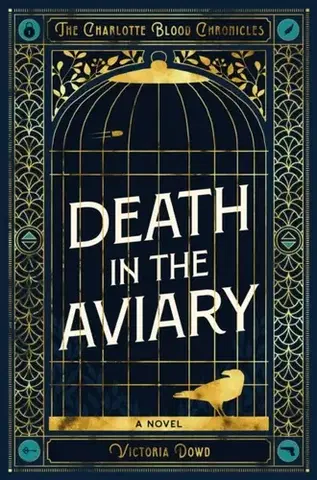 Detektívky, trilery, horory Death in the Aviary - Victoria Dowd