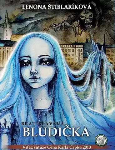 Sci-fi a fantasy Bratislavská bludička - Lenona Štiblaríková,Tereza Matoušková