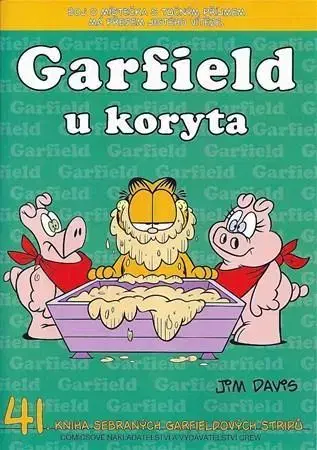Komiksy Garfield: U koryta (č. 41) - Jim Davis