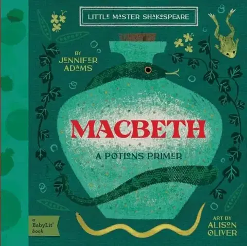 Leporelá, krabičky, puzzle knihy Macbeth - Oliver Alison,Jennifer Adams