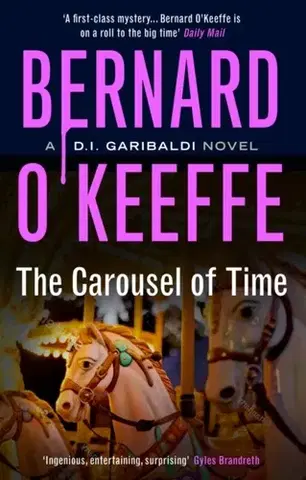 Detektívky, trilery, horory The Carousel of Time - Bernard O'Keeffe