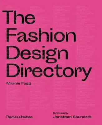 Krása, móda, kozmetika The Fashion Design Directory - Marnie Fogg
