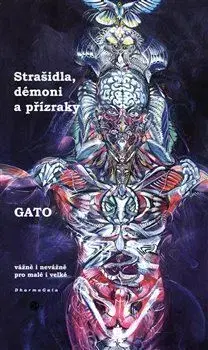 Mágia a okultizmus Strašidla, démoni a přízraky, vážně i nevážně, pro malé i velké - Gato