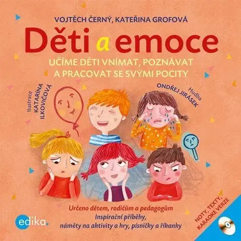 Psychológia, etika Děti a emoce - Katarína Ilkovičová