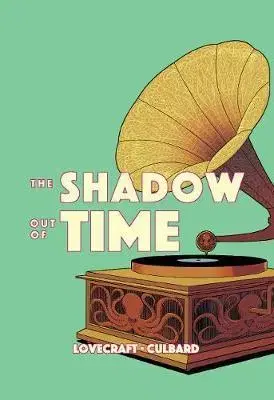 Komiksy The Shadow Out of Time - Howard Phillips Lovecraft,I.N.G. Culbard