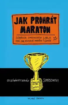Humor a satira Jak prohrát maraton - Joe
