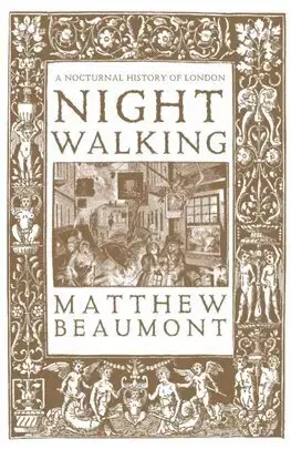 Svetové dejiny, dejiny štátov Nightwalking - Matthew Beaumont