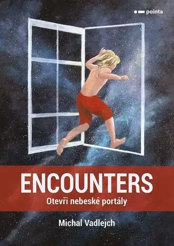 Duchovný rozvoj Encounters - Otevři nebeské portály - Michal Vadlejch
