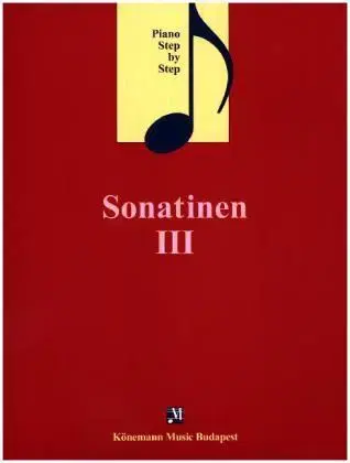 Hudba - noty, spevníky, príručky Piano Step by Step Sonatinen III