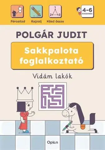 Pre deti a mládež - ostatné Sakkpalota foglalkoztató - Vidám lakók - Judit Polgár