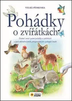 Rozprávky Pohádky o zvířátkách - Velká písmenka pro snadné čtení