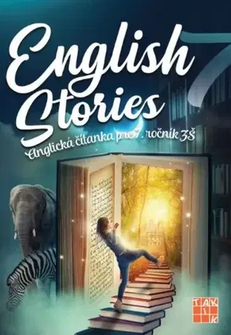 Učebnice a príručky English stories - anglická čítanka pre 7.ročník ZŠ - Denisa Kováčová