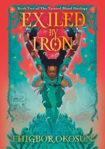 Sci-fi a fantasy Exiled by Iron - Ehigbor Okosun