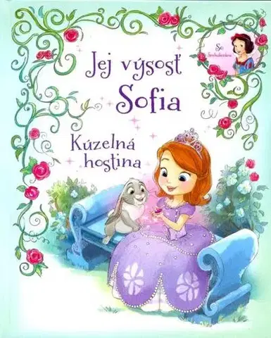 Rozprávky Jej výsosť Sofia - Kúzelná hostina