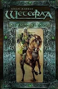 Sci-fi a fantasy Wetemaa: Koruna Élladu - Adam Andres