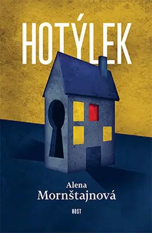 Česká beletria Hotýlek - Alena Mornštajnová