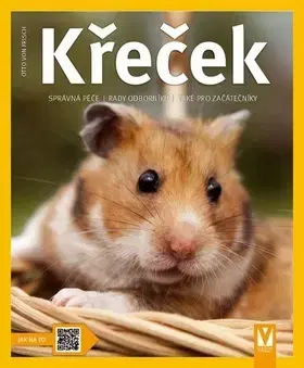 Zvieratá, chovateľstvo - ostatné Křeček - Otto von Frisch