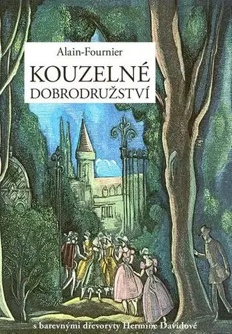 Svetová beletria Kouzelné dobrodružství - Alain Fournier
