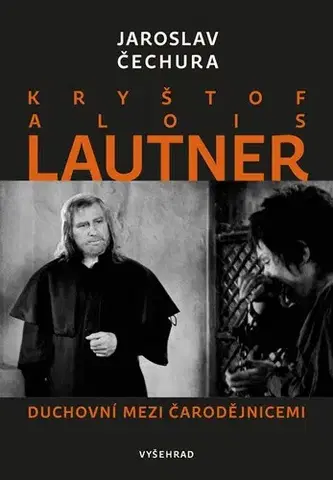 Náboženstvo Kryštof Alois Lautner - Jaroslav Čechura