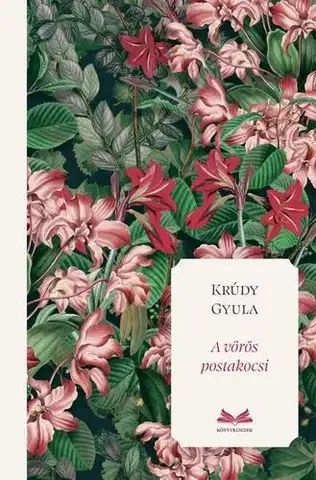 Svetová beletria A vörös postakocsi - Gyula Krúdy