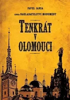 Česká beletria Tenkrát v Olomouci - Pavel Jansa