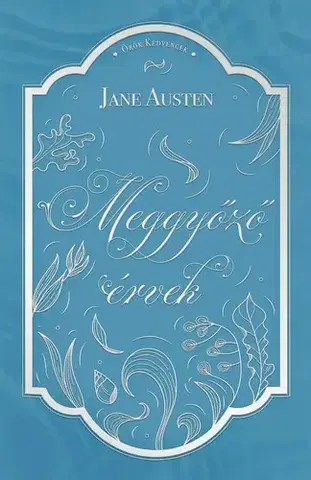 Svetová beletria Meggyőző érvek - Jane Austen