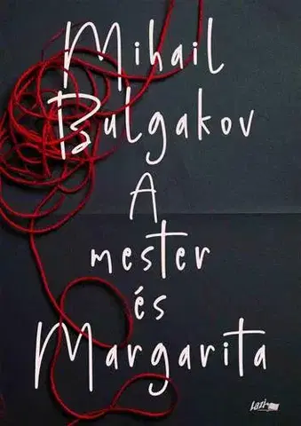 Svetová beletria A mester és Margarita - Mihail Bulgakov