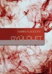 Dobrodružstvo, napätie, western Gyűlölet - Zoltán Ambrus