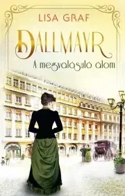 Romantická beletria Dallmayr 2: A megvalósuló álom - Lisa Graf