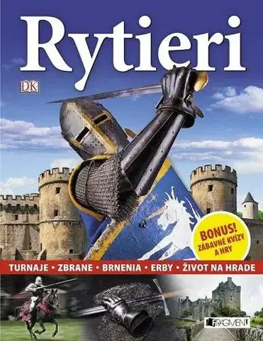 Pre chlapcov Vidím a spoznám – Rytieri - Kolektív autorov
