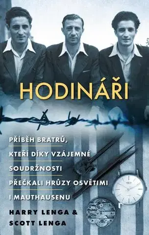 Biografie - ostatné Hodináři - Harry Lenga,Scott Lenga