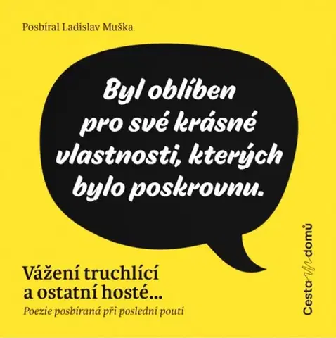 Humor a satira Vážení truchlící a ostatní hosté, 2. vydání - Ladislav Muška