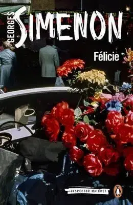 Cudzojazyčná literatúra Felicie - Georges Simenon,David Coward
