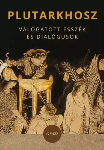 Filozofia Válogatott esszék és dialógusok - Plutarkhosz