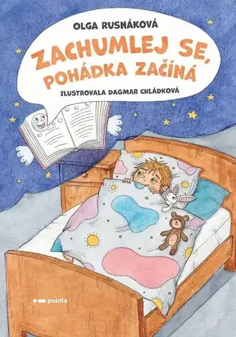 Pre deti a mládež - ostatné Zachumlej se, pohádka začíná - Olga Rusnáková