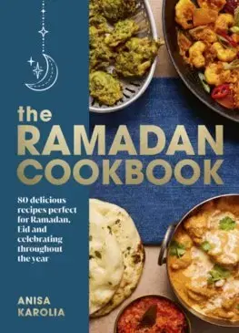 Kuchárky - ostatné The Ramadan Cookbook - Anisa Karolia