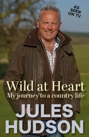 Biografie - Životopisy Wild At Heart - Jules Hudson