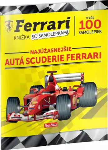 Nalepovačky, vystrihovačky, skladačky FERRARI, autá Scuderie – Kniha samolepiek - Sergio Ardiani,Sergio Ardiani