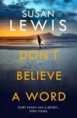 Detektívky, trilery, horory Don’t Believe A Word - Susan Lewis