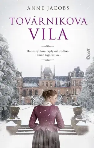Historické romány Továrnikova vila - Anne Jacobsová,Martina Šturcelová