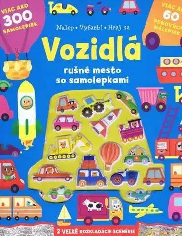 Nalepovačky, vystrihovačky, skladačky Vozidlá - rušné mesto so samolepkami