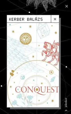 Svetová beletria Conquest - Kerber Balázs