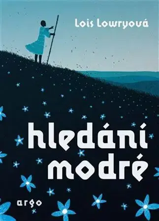Sci-fi a fantasy Hledání modré - Lois Lowryová