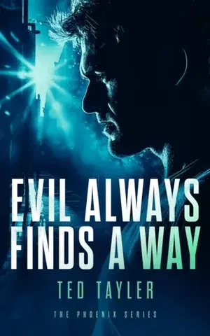 Detektívky, trilery, horory Evil Always Finds A Way - Ted Tayler