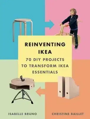 Dizajn, úžitkové umenie, móda Reinventing Ikea - Christine Baillet