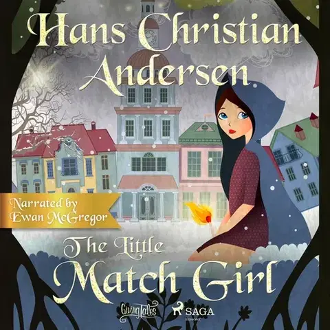 Pre deti a mládež Saga Egmont The Little Match Girl (EN)