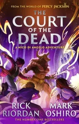 Fantasy, upíri From the World of Percy Jackson: The Court of the Dead - The Nico Di Angelo Adventures 2 - Rick Riordan,Mark Oshiro
