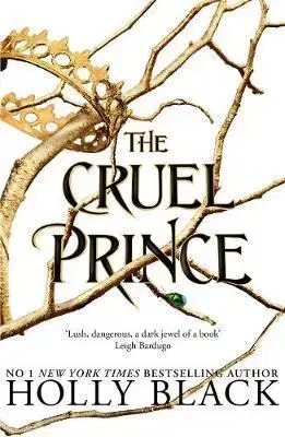 V cudzom jazyku The Cruel Prince (The Folk of the Air - Holly Black