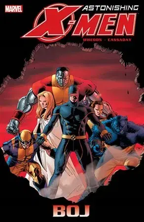 Komiksy Astonishing X-Men 2: Boj - Joss Whedon,John Cassaday,Jiří Pavlovský